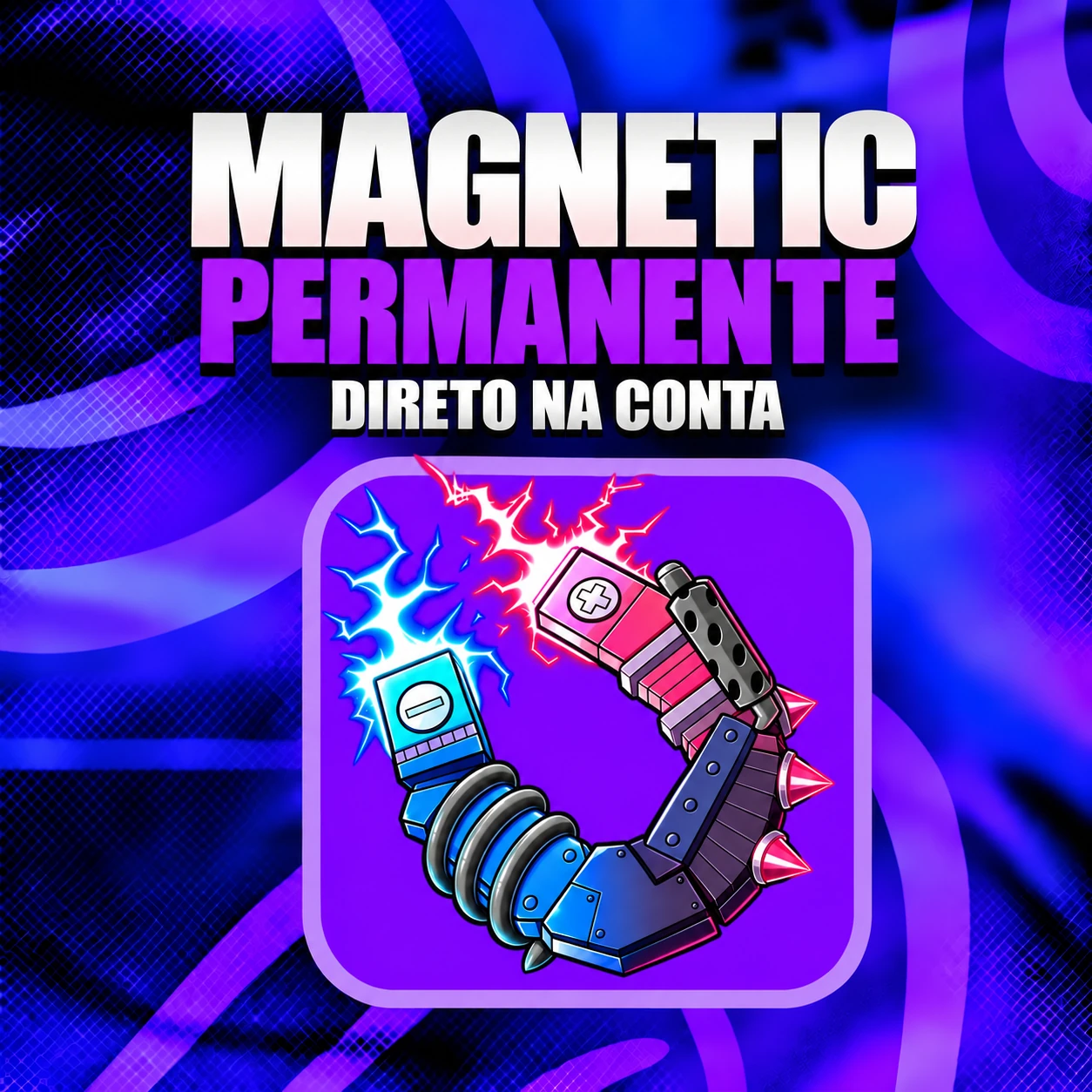 『 🧲 』 MAGNETIC PERMANENTE + DIRETO NA CONTA